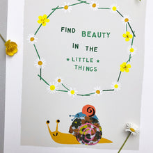 Load image into Gallery viewer, Find Beauty in the little things Giclee Print
