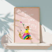 Load image into Gallery viewer, 'Grow Slow then you will Fly' Giclee print
