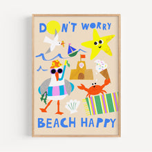 Load image into Gallery viewer, 'Don't worry BEACH happy' Giclee Print