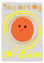 Load image into Gallery viewer, My Sunshine Art Print
