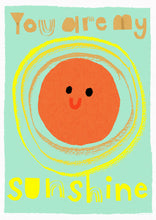 Load image into Gallery viewer, My Sunshine Art Print