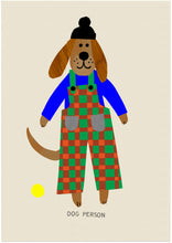 Load image into Gallery viewer, Dog Person Art Print