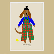 Load image into Gallery viewer, Dog Person Art Print