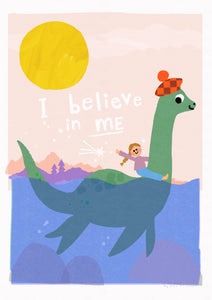 'I believe in me- Loch Ness Monster' Personalised Giclee Print