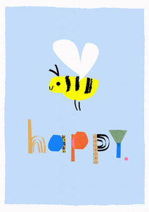 Bee Happy Art Print