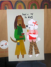 Load image into Gallery viewer, &#39;Hair of le dog&#39; Giclee Print
