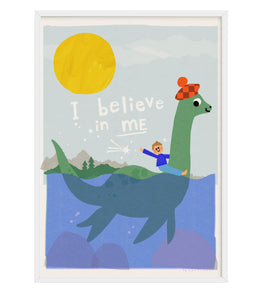 'I believe in me- Loch Ness Monster' Personalised Giclee Print