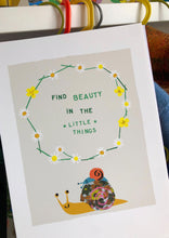 Load image into Gallery viewer, Find Beauty in the little things Giclee Print
